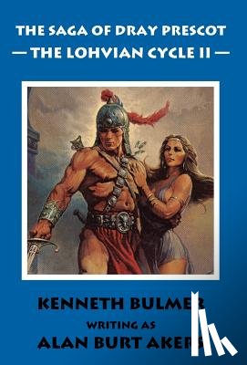 Akers, Alan Burt - The Lohvian Cycle II
