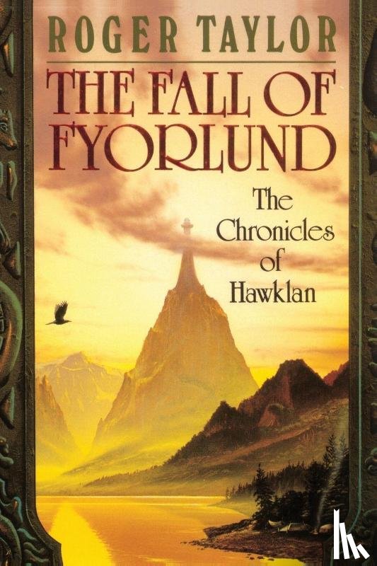 Taylor, Roger - The Fall of Fyorlund