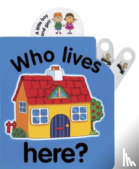 Wolfe, Jane - Flip Top: Who Lives Here?
