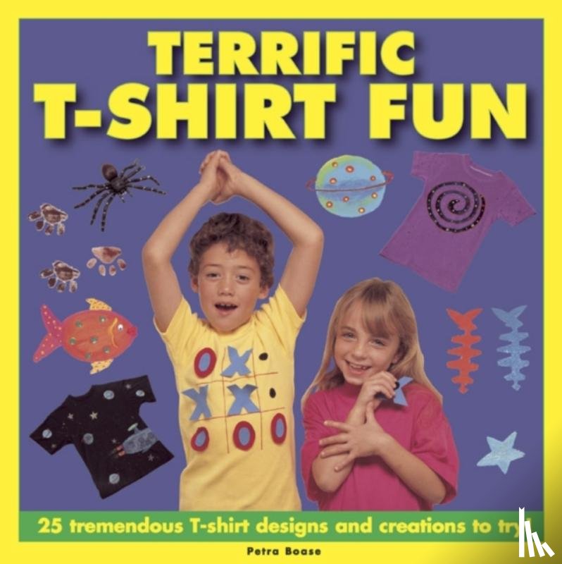 Boase, Petra - Terrific T-shirt Fun