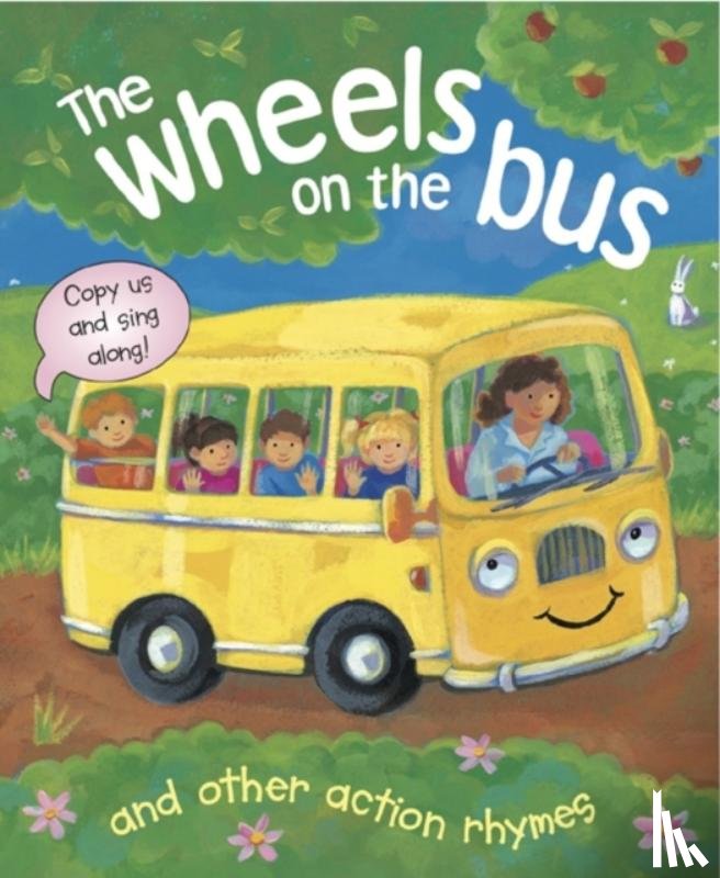  - The Wheels on the Bus and Other Action Rhymes