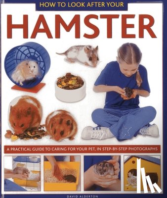 Alderton, David - How to Look After Your Hamster