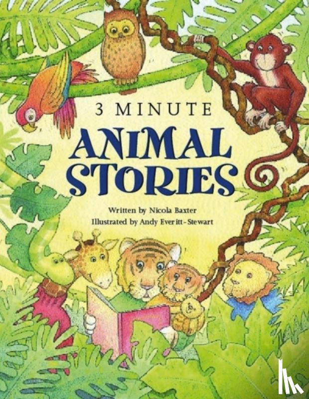 Baxter, Nicola - 3-minute Animal Stories