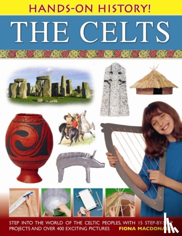 Macdonald, Fiona - Hands On History! The Celts