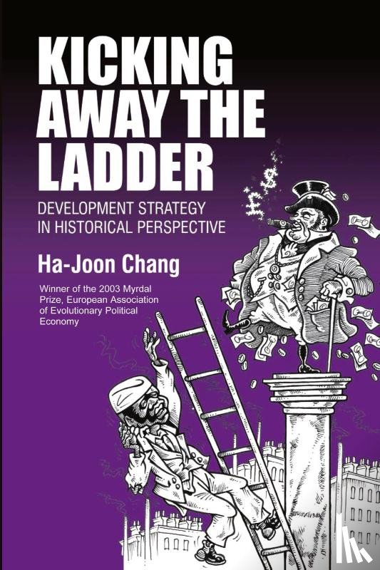 Chang, Ha-Joon - Kicking Away the Ladder