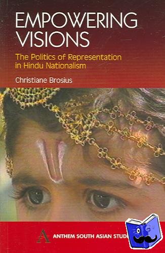 Brosius, Christiane - Empowering Visions