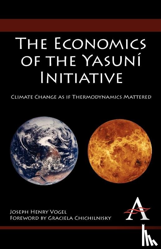 Vogel, Joseph Henry - The Economics of the Yasuni Initiative