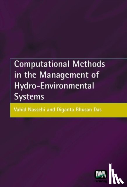 Nassehi, V., Das, D. B. - Computational Methods in the Management of Hydro-Environmental Systems