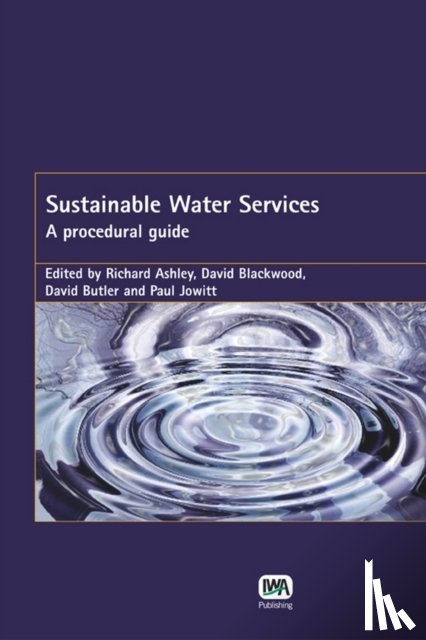 Ashley, Richard M., Blackwood, D., Jowitt, P. - Sustainable Water Services