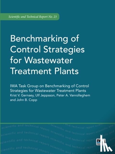  - Benchmarking of Control Strategies for Wastewater Treatment Plants