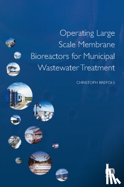 Brepols, Christoph - Operating Large Scale Membrane Bioreactors for Municipal Wastewater Treatment