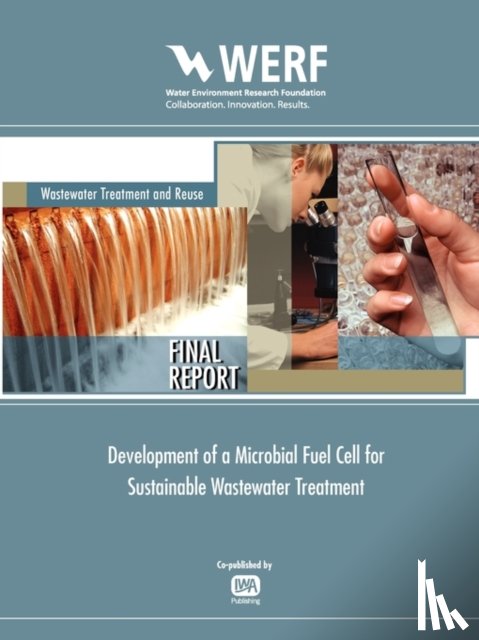 Love, Nancy G., Ellis, Michael, Puri, Ishwar - Development of a Microbial Fuel Cell for Sustainable Wastewater Treatment