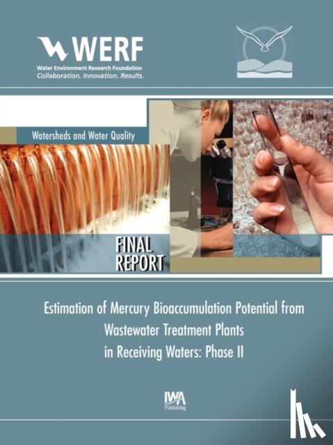 Dean, J. David, Mason, Robert - Estimation of Mercury Bioaccumulation Potential from Wastewater Treatment Plants in Receiving Waters