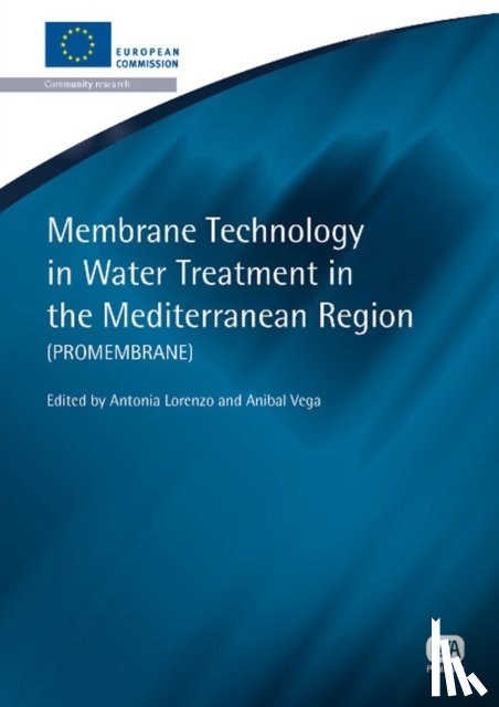 Lorenzo, Antonia, Vega, Anibal - Membrane Technology in Water Treatment in the Mediterranean Region