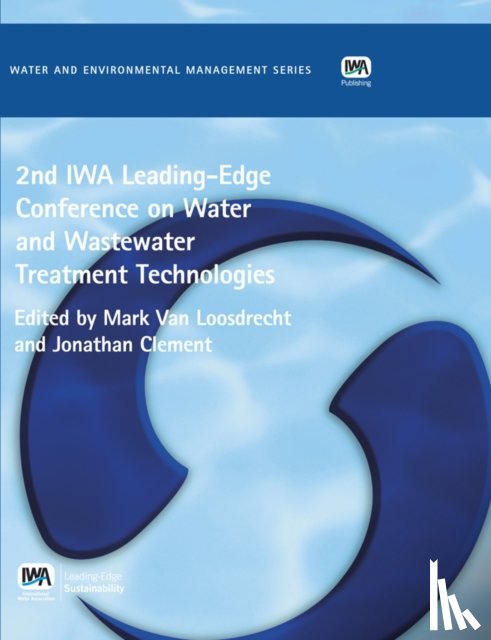  - 2nd IWA Leading-Edge on Water and Wastewater Treatment Technologies