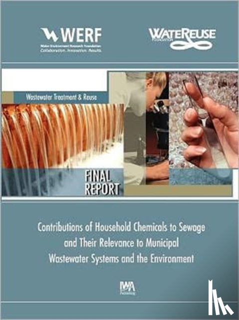 Drewes, Jorg E., Snyder, Shane A. - Contributions of Household Chemicals to Sewage and Their Relevance to Municipal Wastewater Systems and the Environment