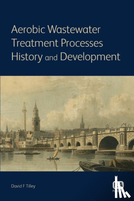 Tilley, David F. - Aerobic Wastewater Treatment Processes