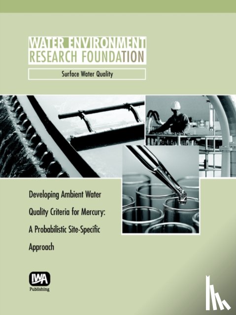 Moore, D. R. J., Pawlisz, A., Teed, R. S. - Developing Ambient Water Quality Criteria for Mercury