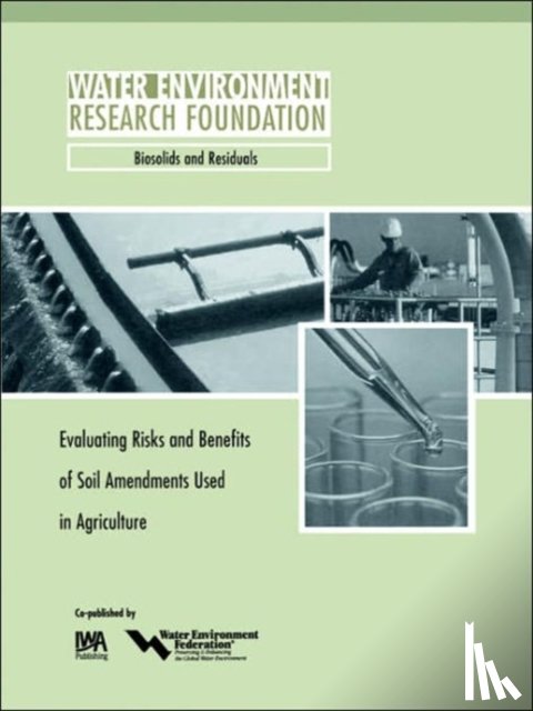 Moss, L. H., Epstein, E., Logan, T., Frank, S. D. - Evaluating Risks and Benefits of Soil Amendments used in Agriculture