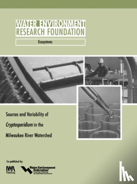 Corsi, S., Walker, J., Washbusch, R., Standridge, J. - Sources and Variability of Cryptosporidium in the Milwaukee River