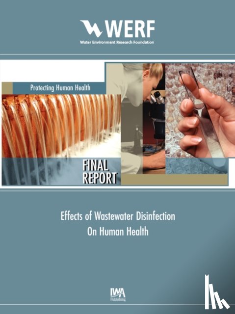 Blatchley, Ernest R. - Effects of Wastewater Disinfection on Human Health