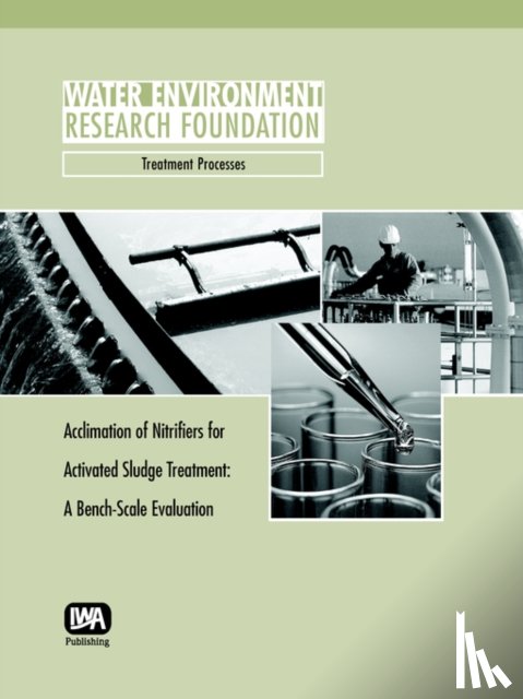 Zimmerman, Robert A., Bradshaw, Andrew T., Richard, Don - Acclimation of Nitrifiers for Activated Sludge Treatment