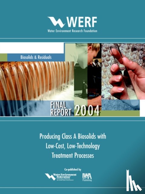 Farrell, J. B., Merrill, D., Schafer, P. - Producing Class A Biosolids With Low-Cost, Low-Technology Treatment Processes