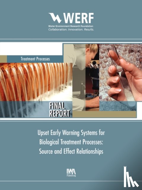 Love, Nancy G. - Upset Early Warning Systems for Biological Treatment Processes, Source-Effect Relationships
