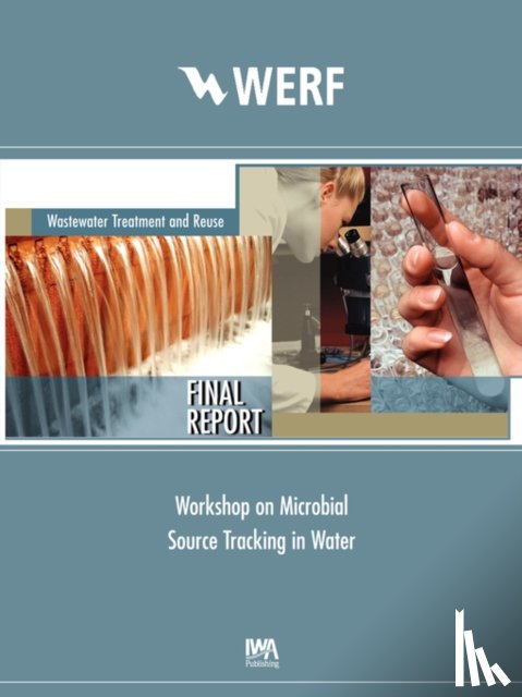 Rochelle, Paul A. - Workshop on Microbial Source Tracking in Water