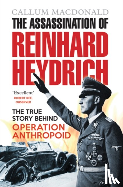 MacDonald, Callum - The Assassination of Reinhard Heydrich