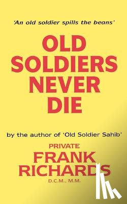 Richards, Frank - Old Soldiers Never Die