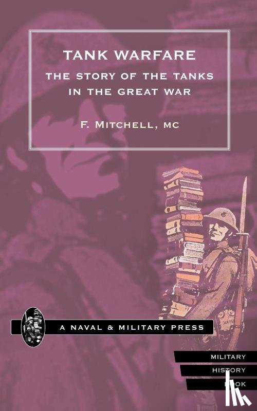 Mitchell, F. - Tank Warfare