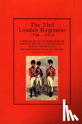 Anon - 23rd London Regiment 1798-1919