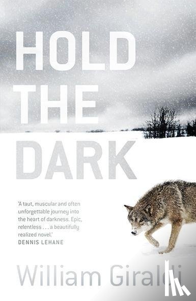 Giraldi, William - Hold the Dark