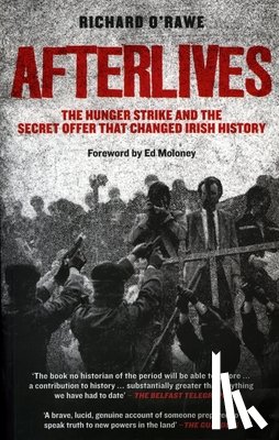 O'Rawe, Richard - Afterlives