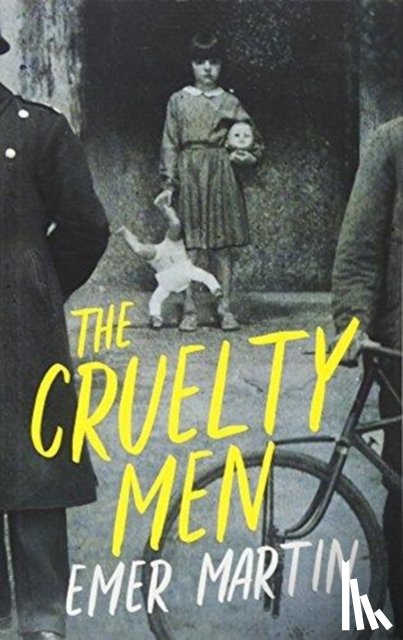 Martin, Emer - The Cruelty Men