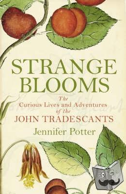Potter, Jennifer - Strange Blooms