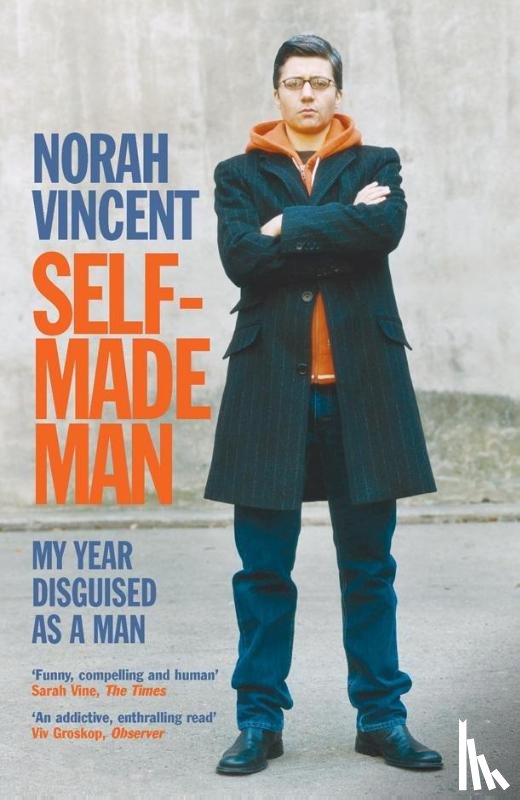 Vincent, Norah - Self-Made Man