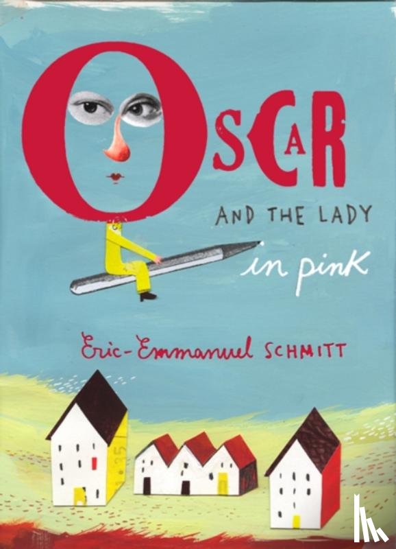 Schmitt, Eric-Emmanuel - Oscar and the Lady in Pink