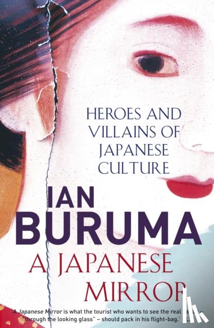 Buruma, Ian - A Japanese Mirror