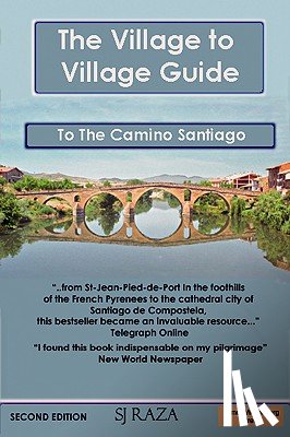 Raza, Jaffa - The Village to Village Guide to the Camino Santiago, Way of St James