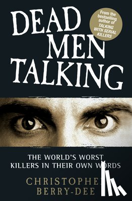 Berry-Dee, Christopher - Dead Men Talking