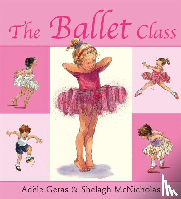 Geras, Adele - The Ballet Class