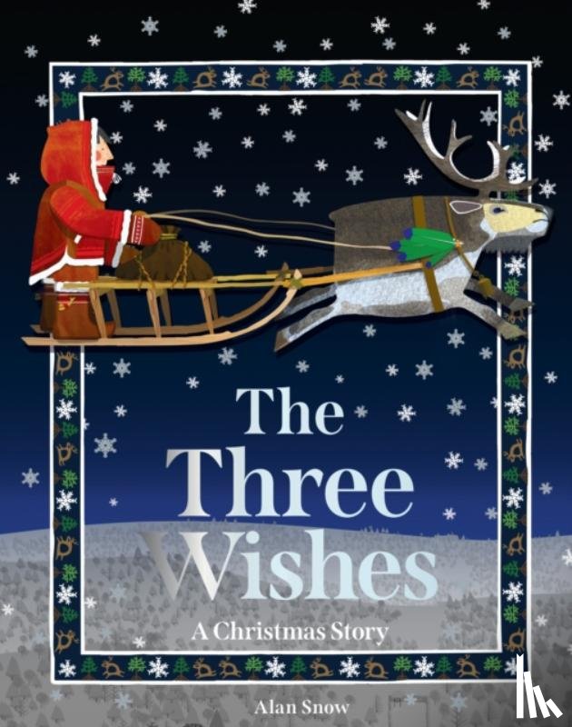 Snow, Alan - The Three Wishes