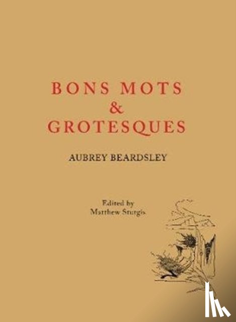 Beardsley, Aubrey - Bon Mots and Grotesques