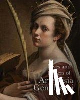 Gentilesch, Artemisia, Gentileschi, Orazio, Bronzini, Cristofano, Mayerne, Theodore Turquet de - Lives of Artemisia Gentileschi