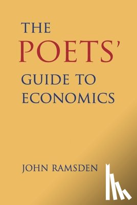 Ramsden, John - The Poets' Guide to Economics
