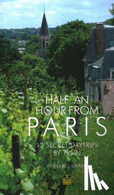 Simms, Annabel - Half an Hour from Paris