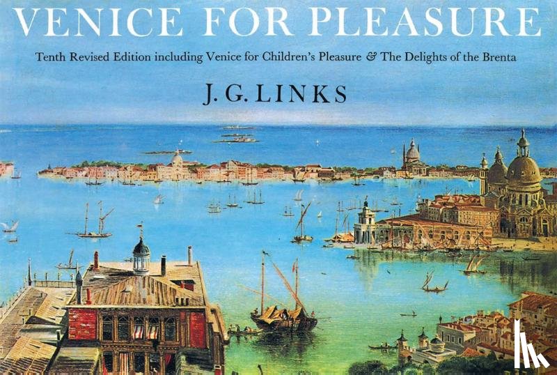 Links, J. G. - Venice for Pleasure