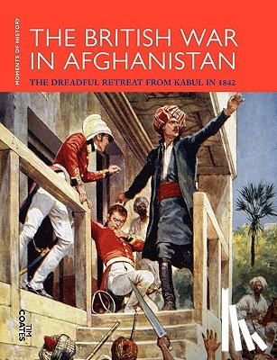 Coates, Tim - The British War in Afghanistan